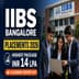 IIBS Bangalore PGDM Placement 2024-26; Over 60% Students Got Placed